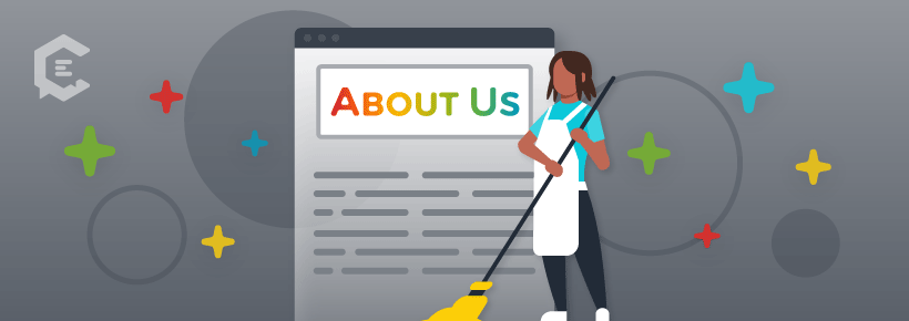 Clean up your About Us page to improve your Google E-A-T score.